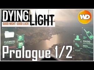 dying light prologue 1