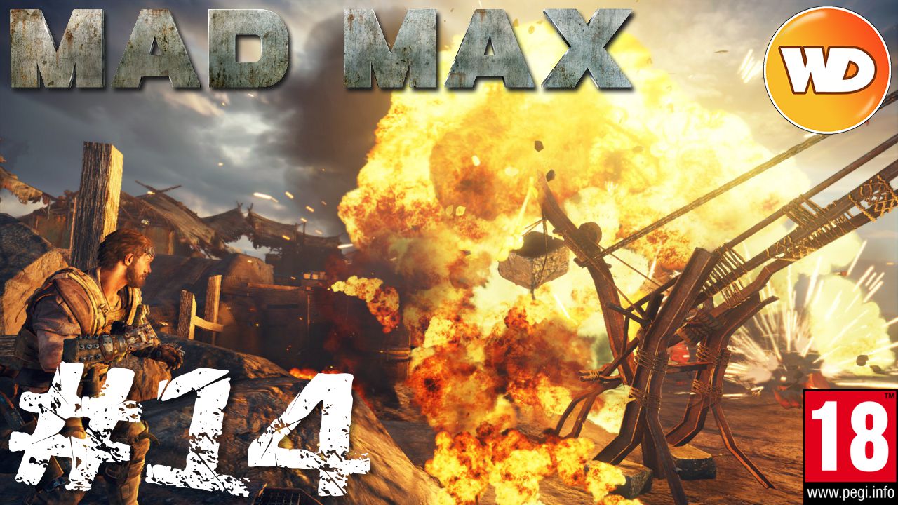 Mad Max - FR - Walkthrough - épisode 14 - Le surplomb