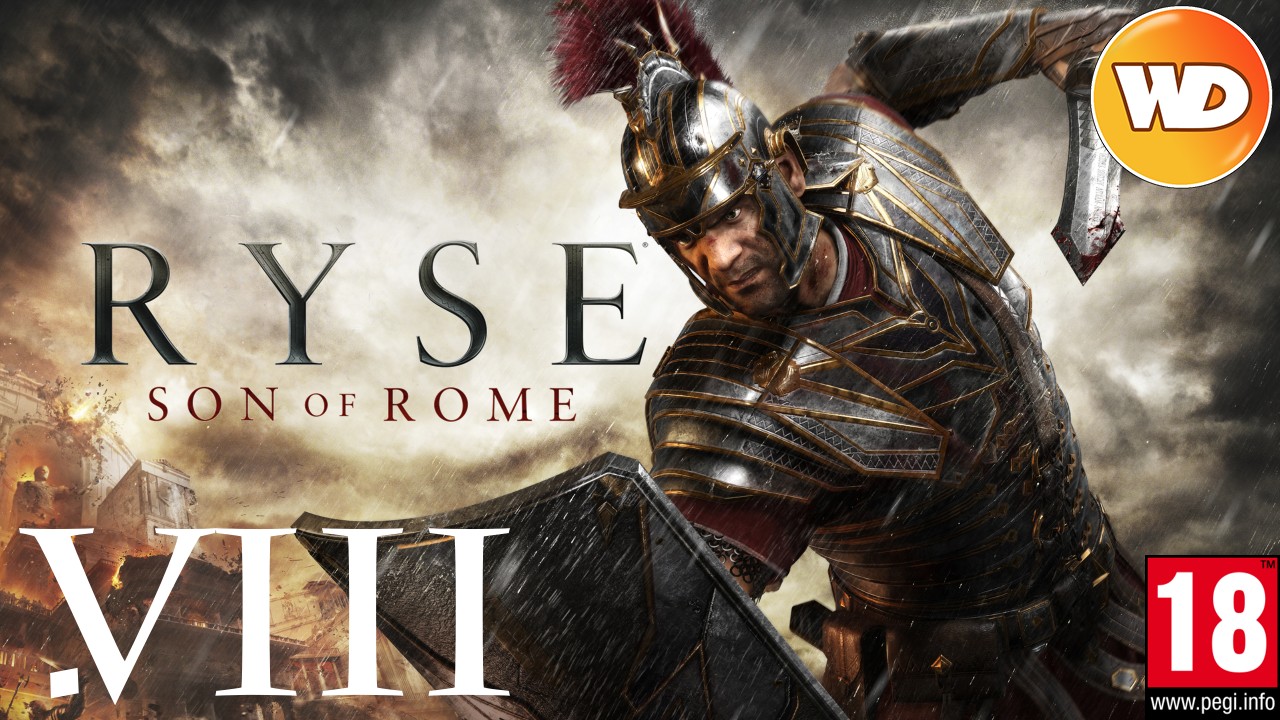 Ryse: Son of Rome - FR - Let's Play - épisode 8 - Le courroux de Némésis (part 1)