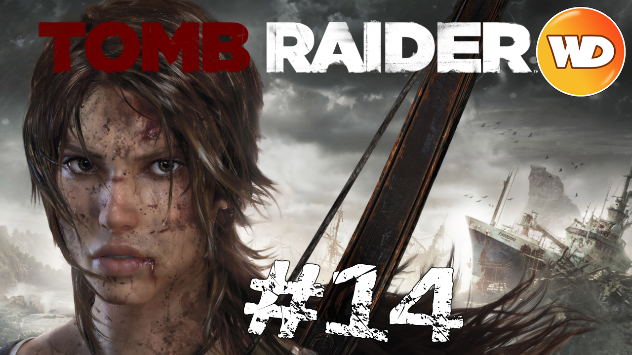 Tomb Raider - FR - Let's Play - épisode 14 - Salle inondée
