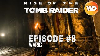 Rise of the Tomb Raider - FR - Let's Play - Episode 8 - Les mines abandonnées