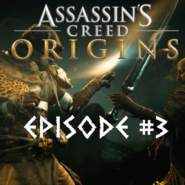 Assassin's Creed Origins - FR - Let's play - Episode 3 - Medounamoun
