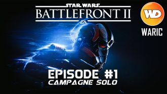 Star Wars Battle Front 2 - Let's Play - FR - #1 Prologue Le nettoyeur