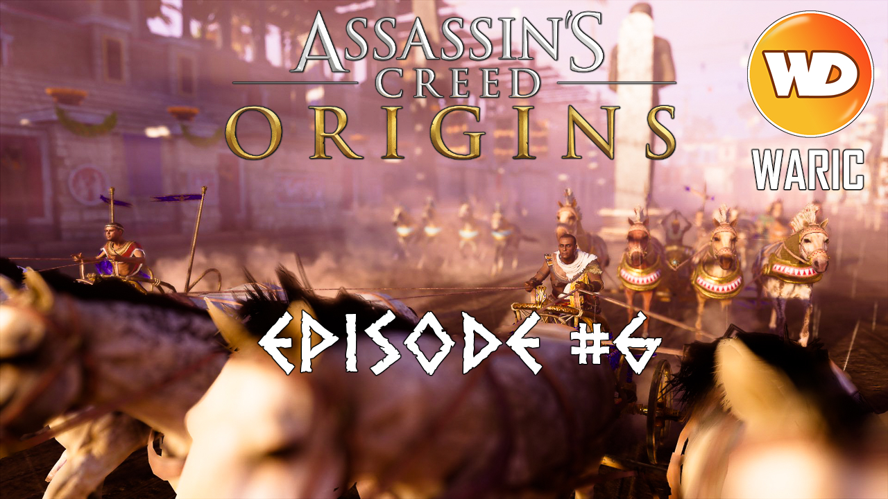 Assassin's Creed Origins - FR - Let's play - Episode 6 - Découverte de l'hippodrome
