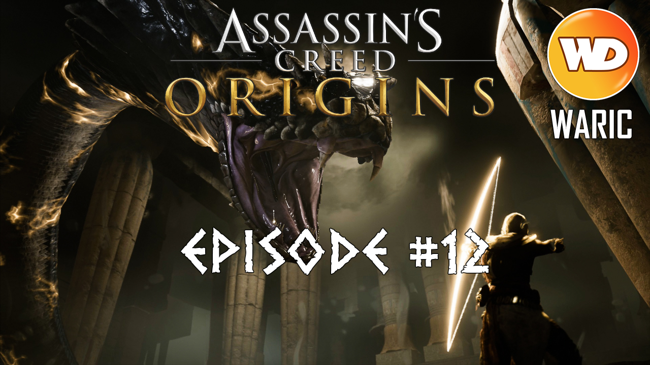 Assassin's Creed Origins - FR - Let's play - Episode 12 - Le visage du Lézard