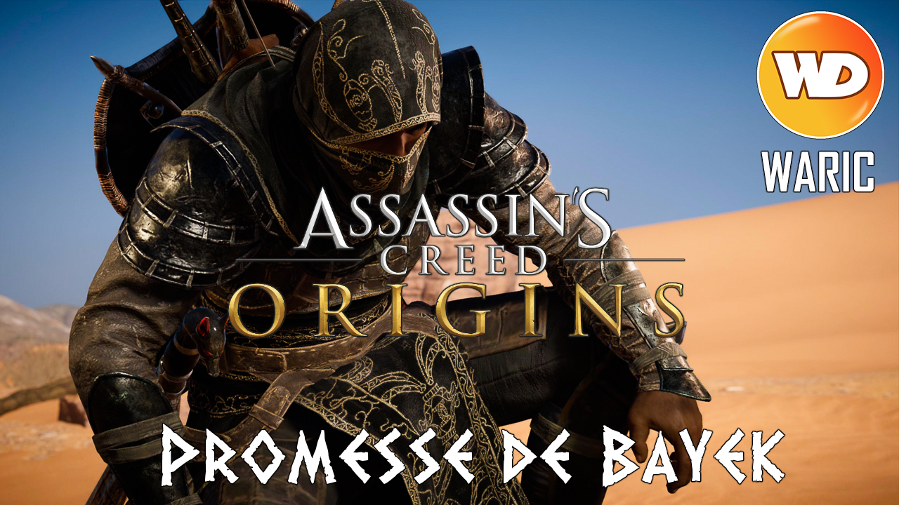 Assassin's Creed Origins - FR - Let's play - Promesse de Bayek (suite et fin)