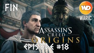 Assassin's Creed Origins - FR - Let's play - Episode 18 - Le chutte d'un empire, la naissance d'un autre (Le Chacal Septimius)