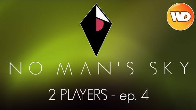 No Man’s Sky – FR – Let’s play – 2 players – épisode 4