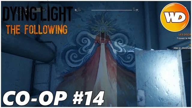 DYING LIGHT – THE FOLLOWING – Let’s Play coop : part 14