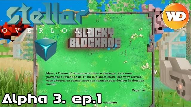 stellar overload alpha 3 blocky blockade episode 1