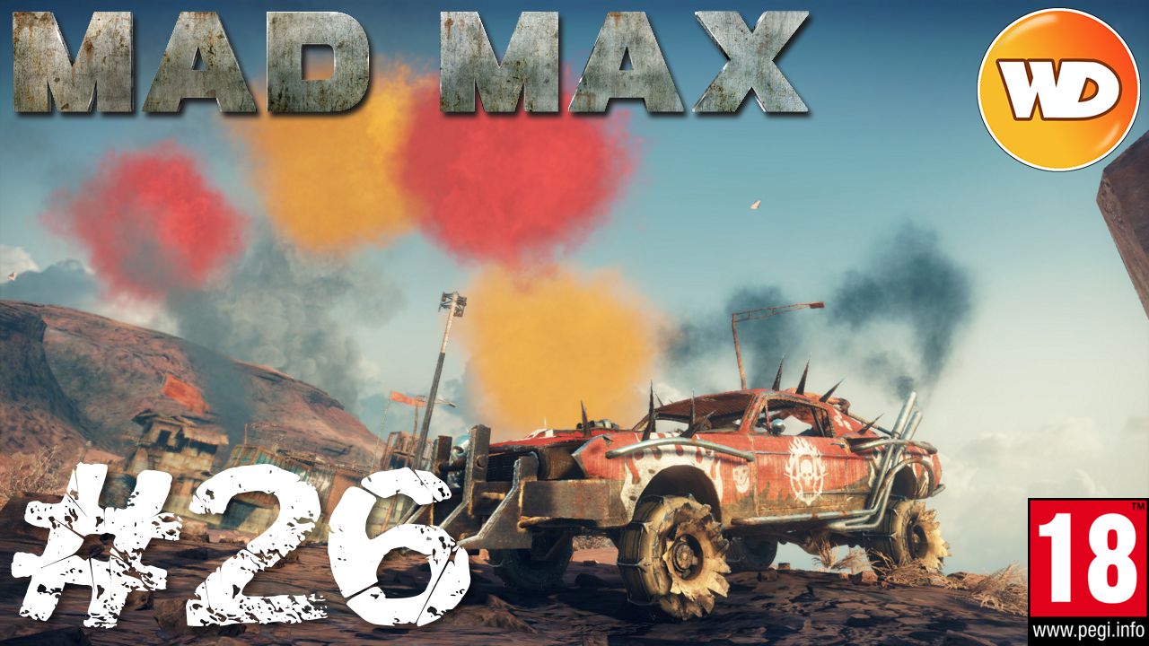 Mad Max - FR - Walkthrough - épisode 26 - l'étouffoir