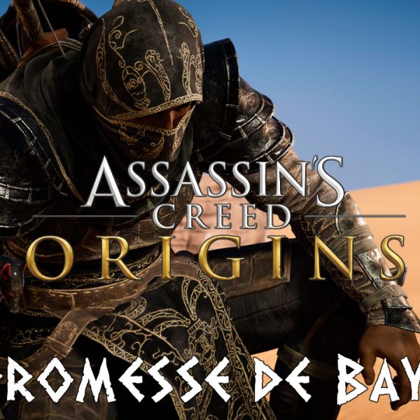 Assassin's Creed Origins - FR - Let's play - Promesse de Bayek (suite et fin)