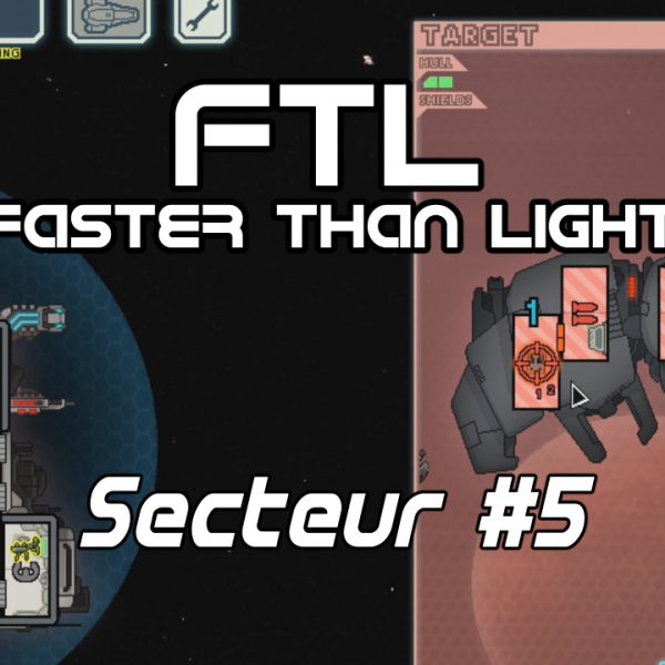 FTL: Faster Than Light - FR - The Torus - Secteur 5